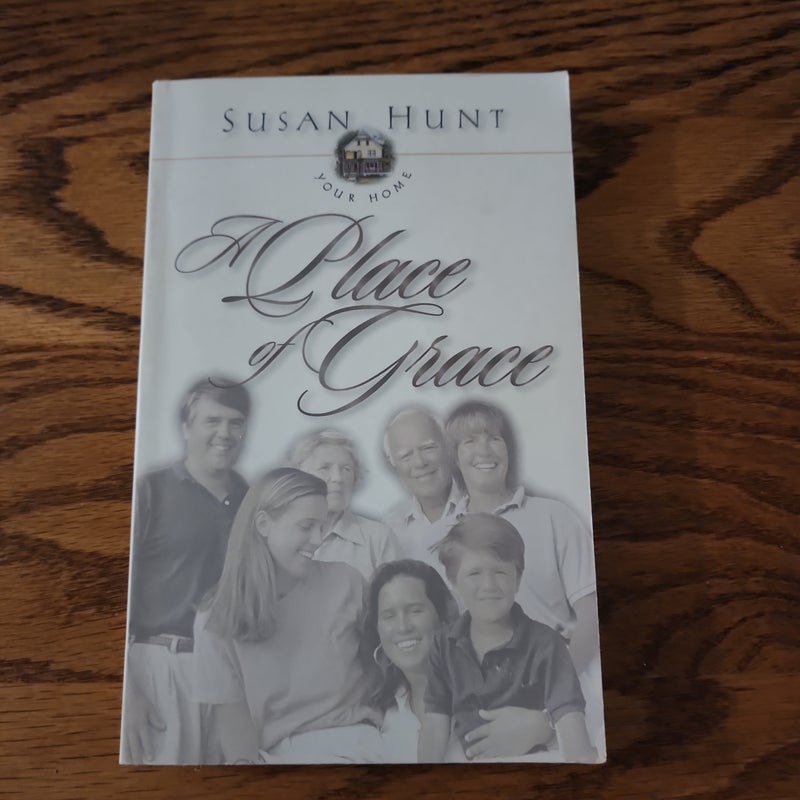 Your Home a Place of Grace