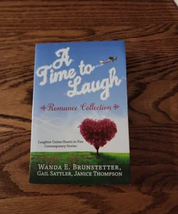 A Time to Laugh - Romance Collection