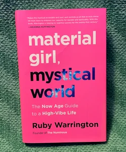 Material girl, mystical world