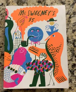 McSweeney's Issue 55 (McSweeney's Quarterly Concern)