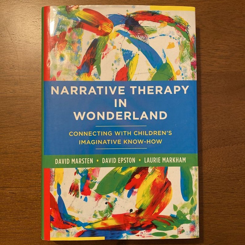 Narrative Therapy in Wonderland