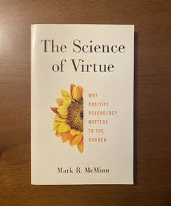 The Science of Virtue