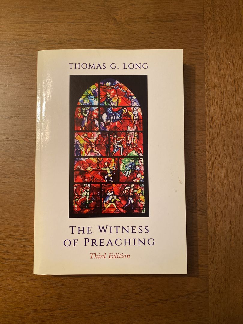 The Witness of Preaching, Third Edition