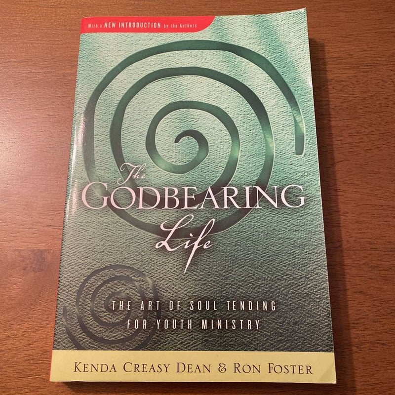 The Godbearing Life