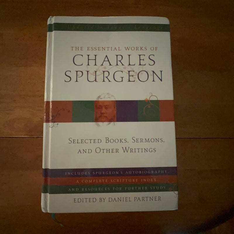 Essential Works of Charles Spurgeon