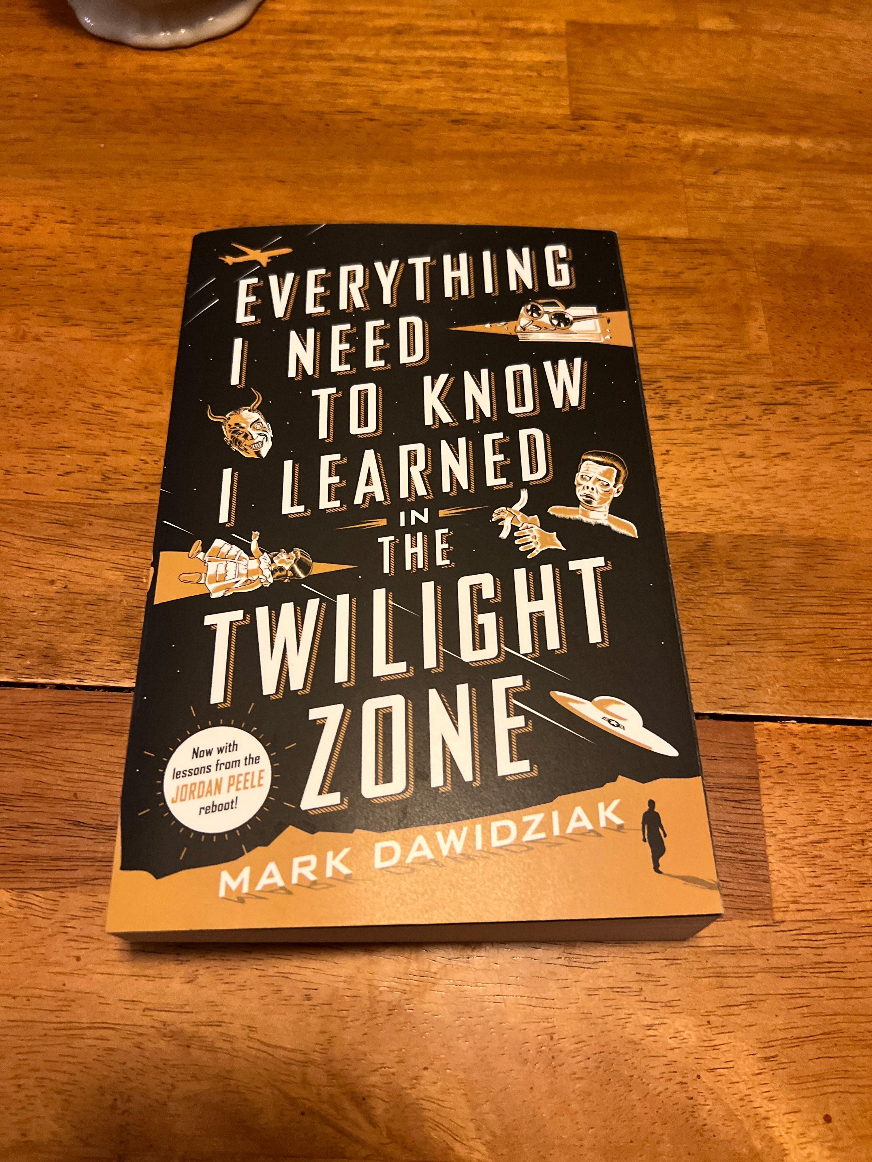 Everything I Need to Know I Learned in the Twilight Zone