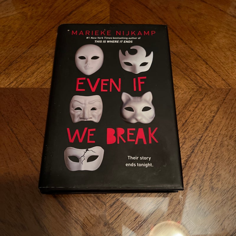 Even If We Break