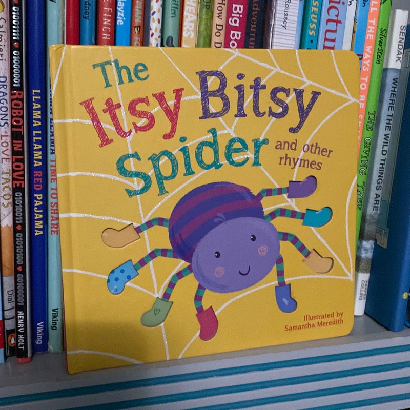 The Itsy Bitsy Spider and Other Rhymes