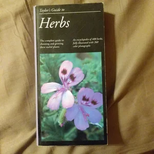 Taylor's Guide to Herbs