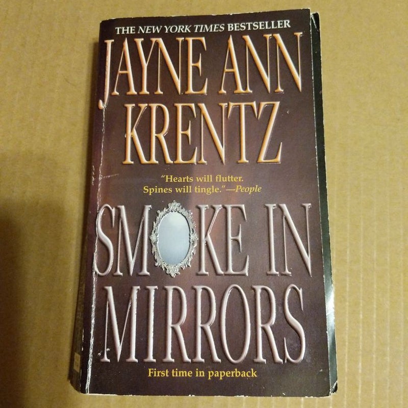 Smoke in Mirrors