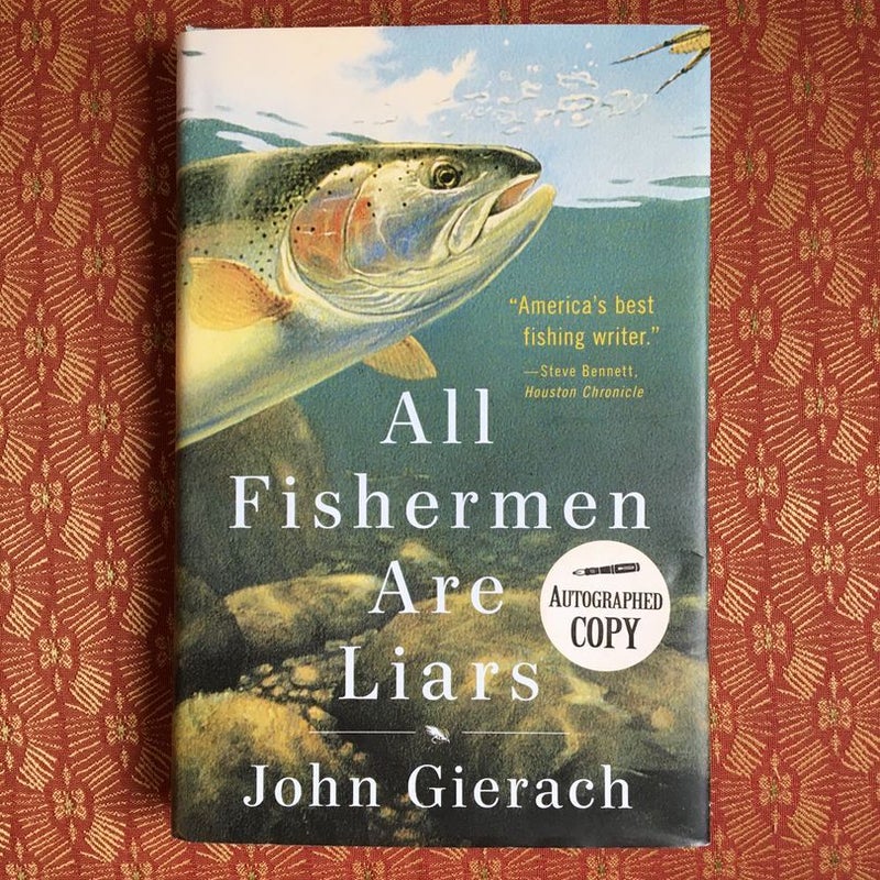 All Fishermen Are Liars-autographed