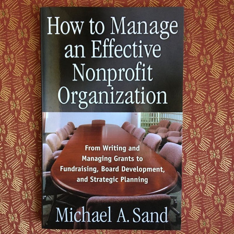 How to Manage an Effective Nonprofit Organization