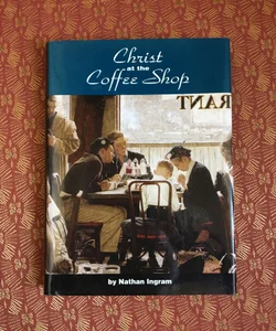 Christ at the Coffee Shop-signed