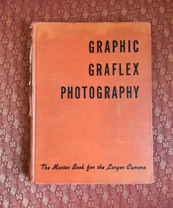 Graphic Graflex Photography