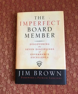 The Imperfect Board Member