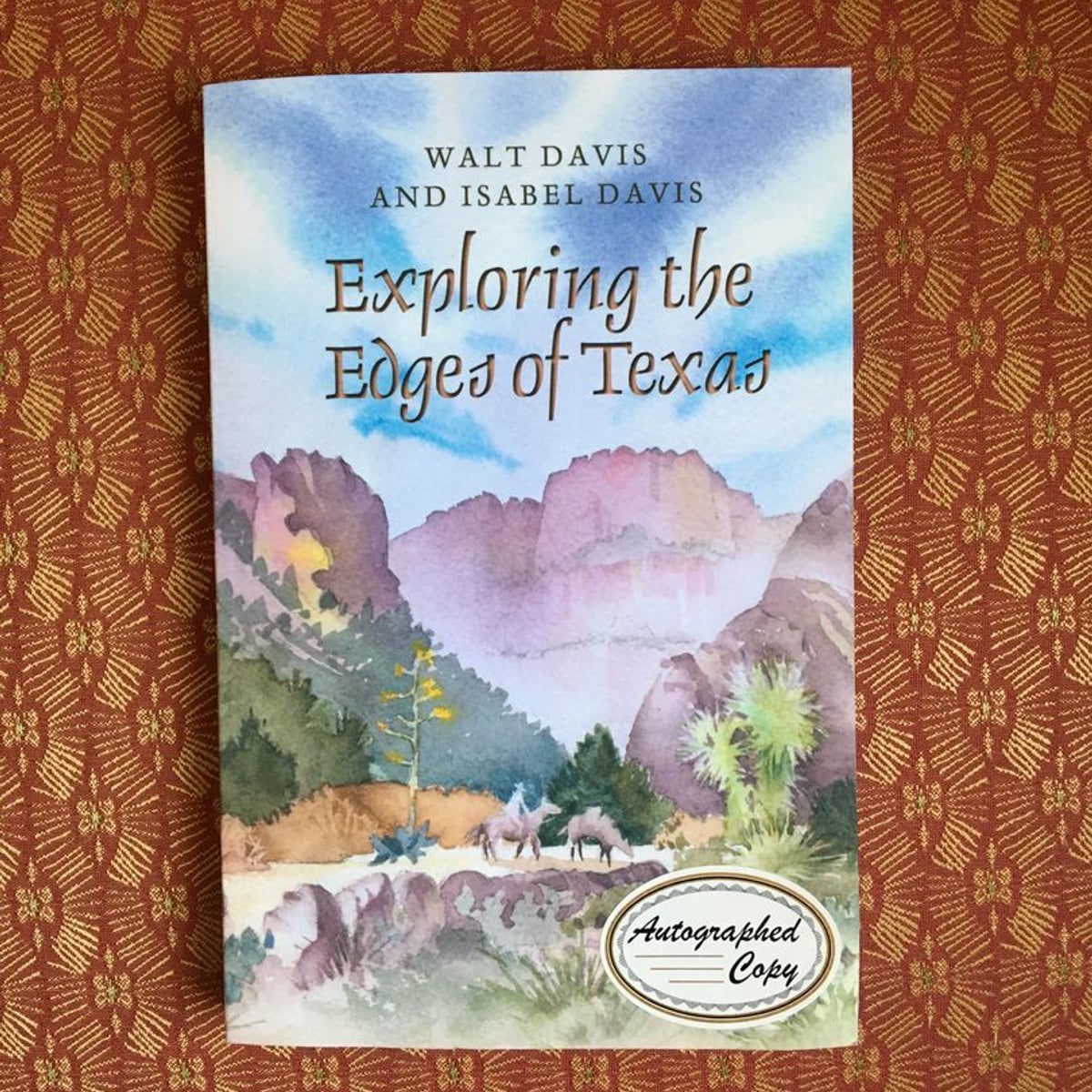 Exploring the Edges of Texas by Walt Davis, Isabel Davis