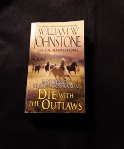 Die with the Outlaws