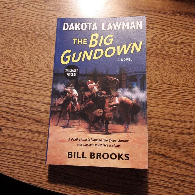 Dakota Lawman: the Big Gundown