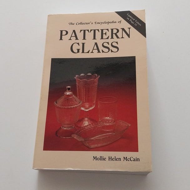 Collector's Encyclopedia of Pattern Glass