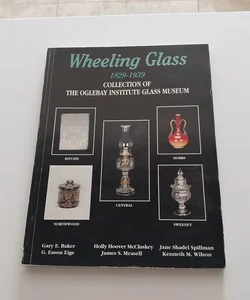 Wheeling Glass, 1829-1939