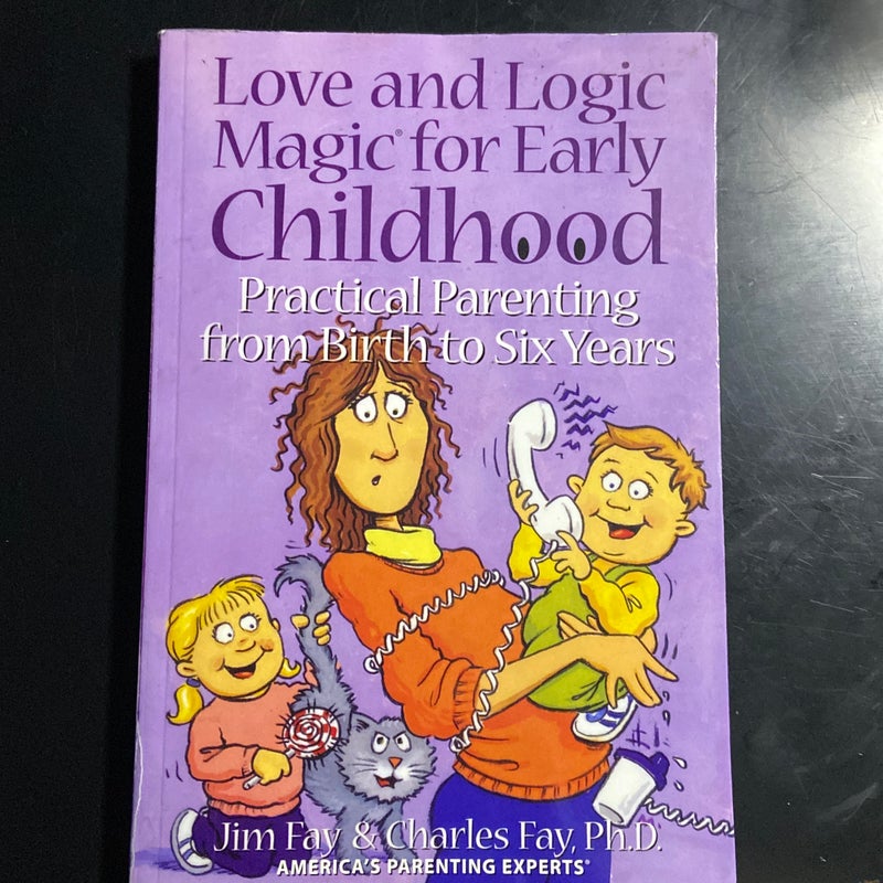 Love and Logic Magic for Early Childhood