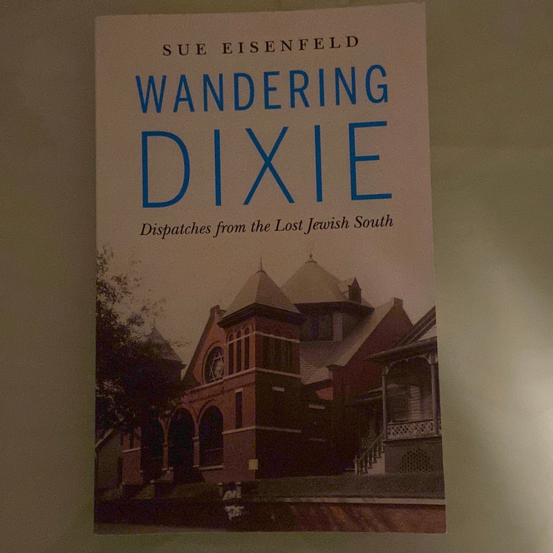 Wandering Dixie