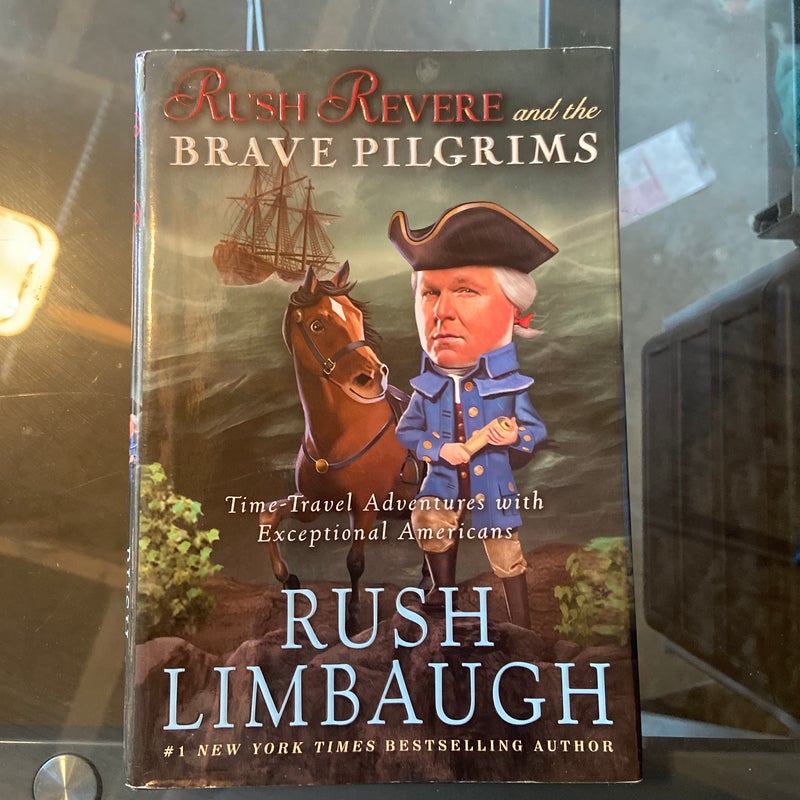 Rush Revere and the Brave Pilgrims