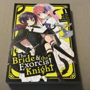 The Bride and the Exorcist Knight Vol. 1