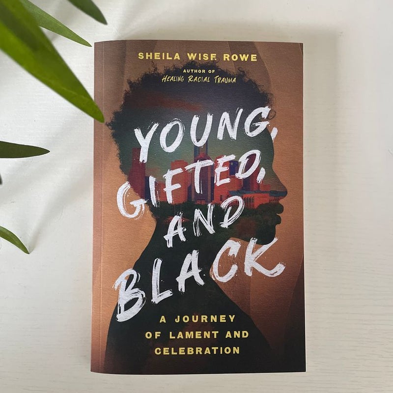 Young, Gifted, and Black