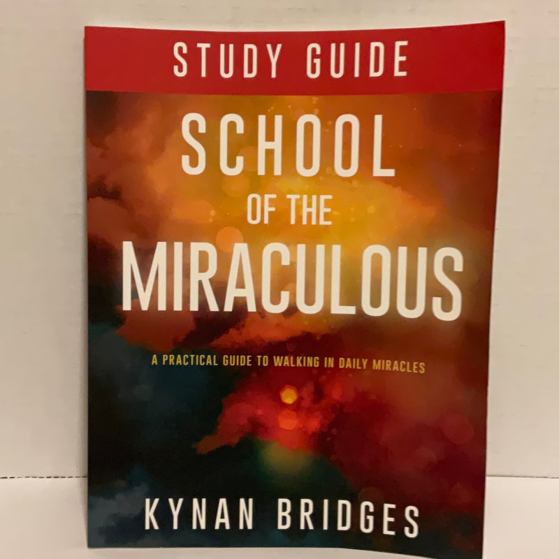 The School of the Miraculous Study Guide