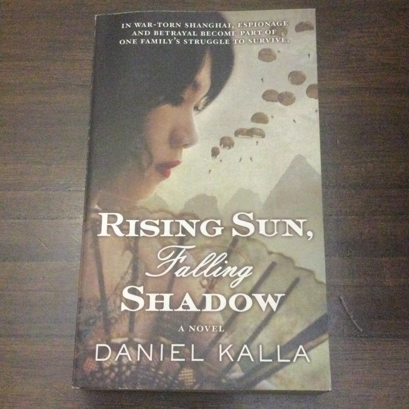 Rising Sun, Falling Shadow