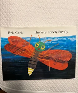 The Very Lonely Firefly