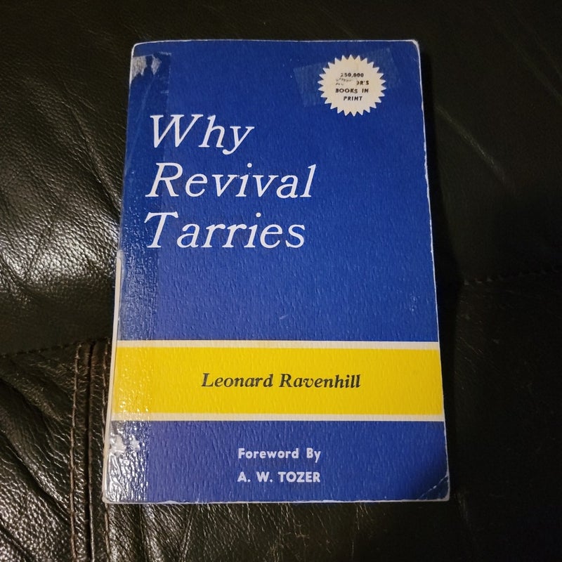 Why Revival Tarries