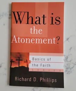 What Is the Atonement?