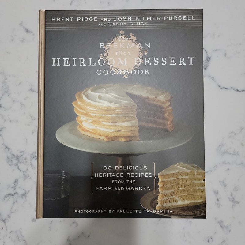 The Beekman 1802 Heirloom Dessert Cookbook