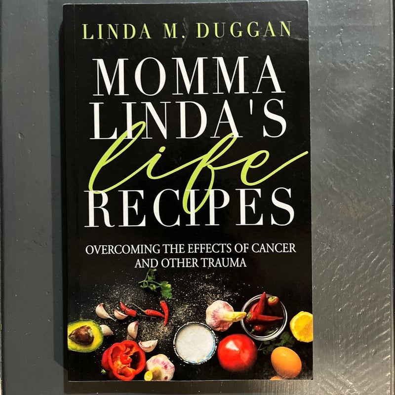 Momma Linda's Life Recipes