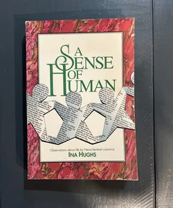 A Sense of Human (signed first edition)