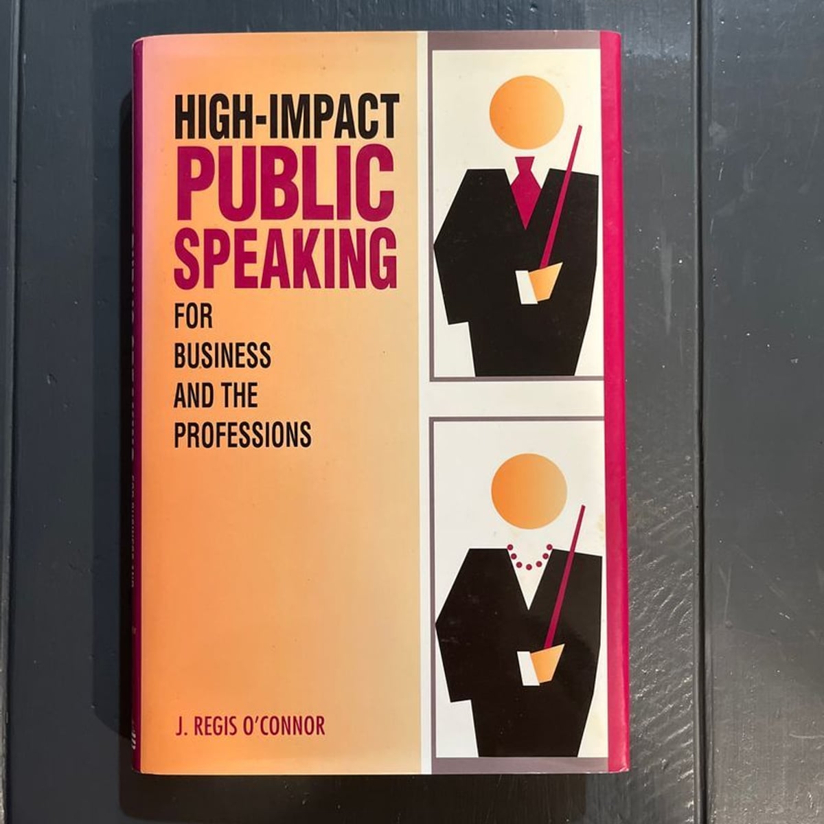 High-Impact Public Speaking for Business and the Professions by J Regis ...