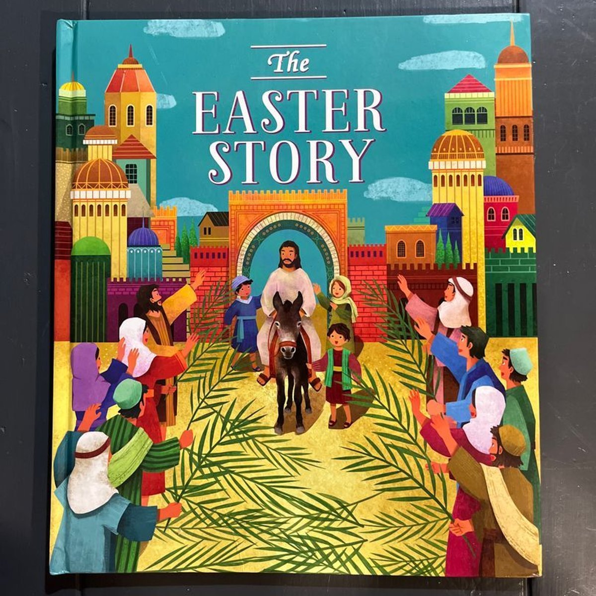 The Easter Story by Rachel Elliot