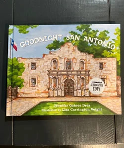 Goodnight San Antonio (signed first edition)