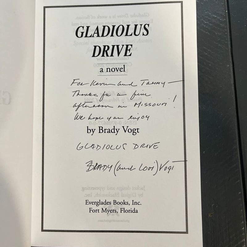 Gladiolus Drive (signed first edition)