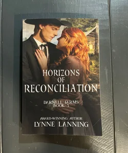 Horizons of Reconciliation - Darnell Farms Book 5