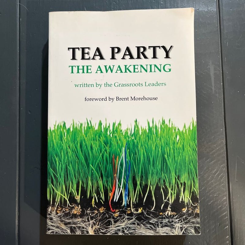 Tea Party the Awakening