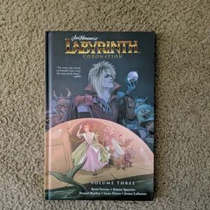 Jim Henson's Labyrinth: Coronation Vol. 3