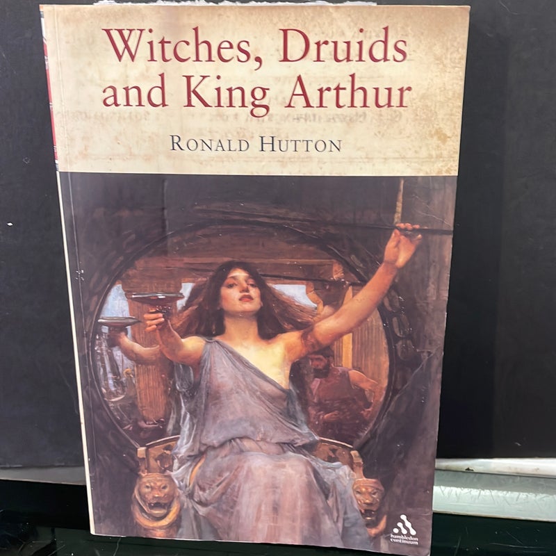 Witches, Druids and King Arthur