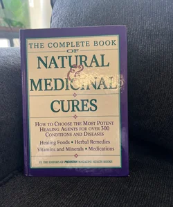 The Complete Book of Natural and Medicinal Cures
