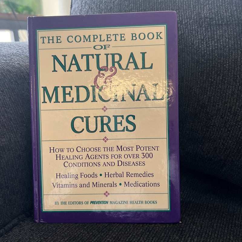 The Complete Book of Natural and Medicinal Cures