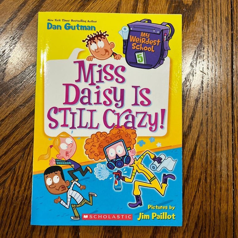 Miss Daisy is Still Crazy