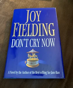 Don't Cry Now*signed, first edition 