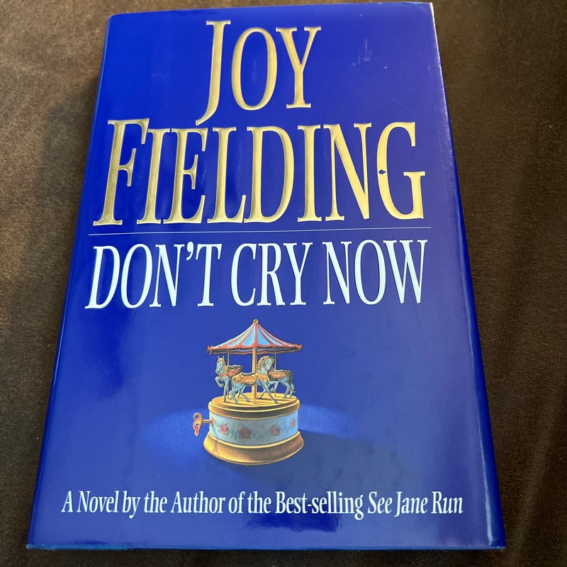 Don't Cry Now*signed, first edition 